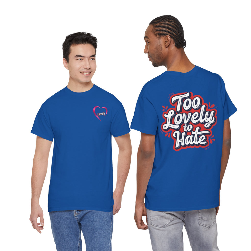 Too Lovely Tee —