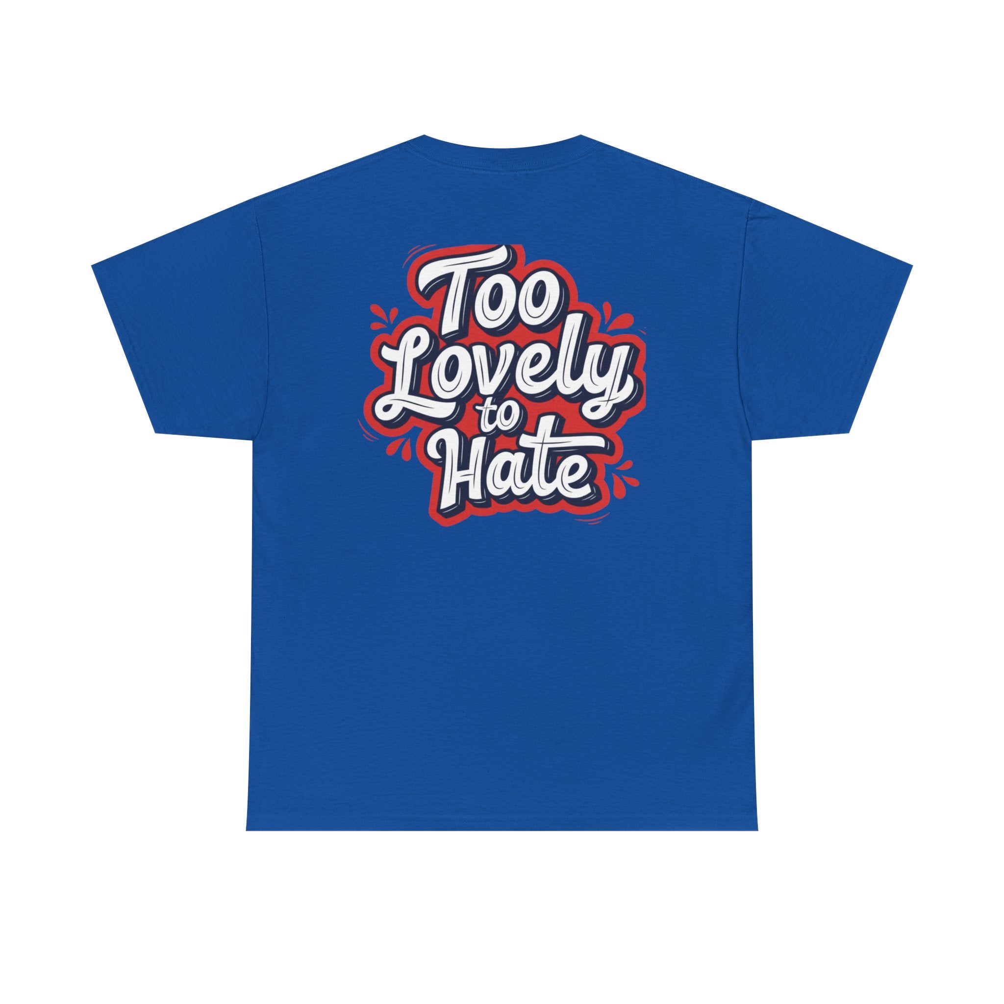 Too Lovely Tee —
