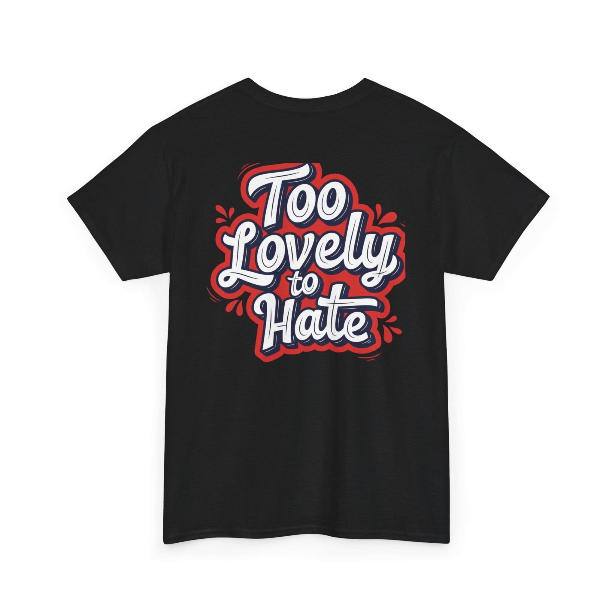 Too Lovely Tee —