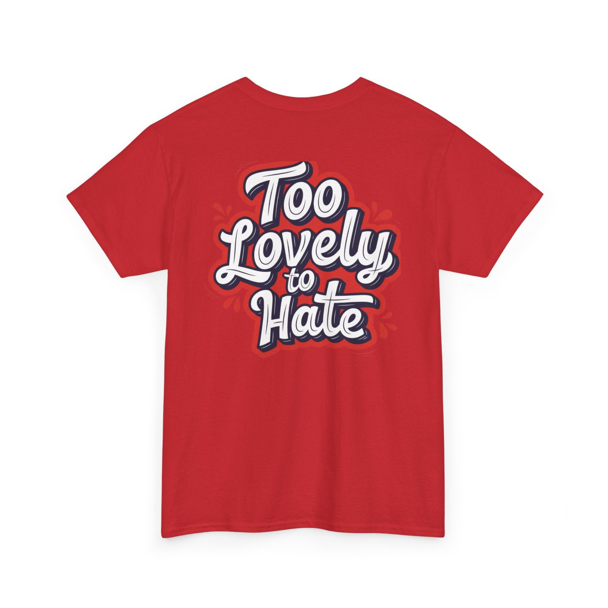 Too Lovely Tee —