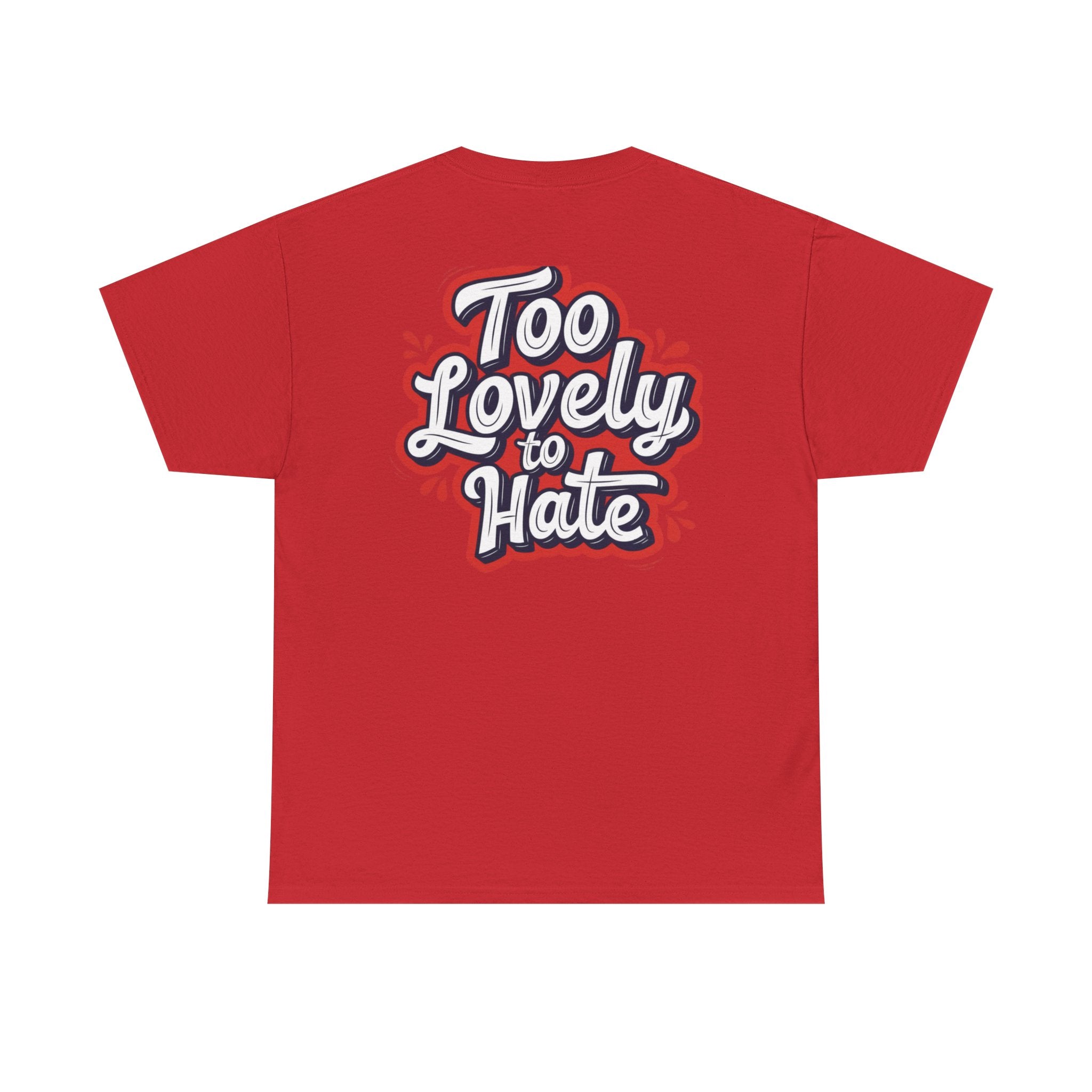 Too Lovely Tee —